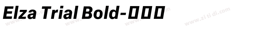 Elza Trial Bold字体转换 Elza Trial Bold字体转换